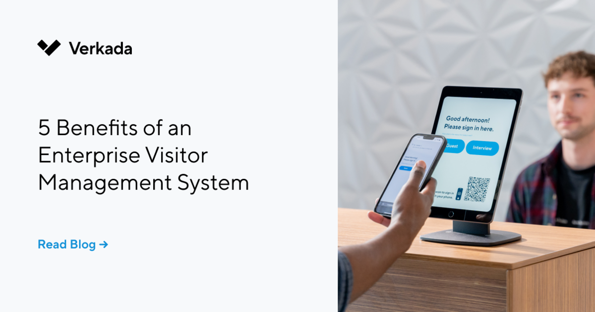 5 Reasons to Install an Enterprise Visitor Management System