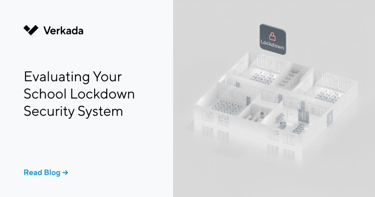 Evaluating Your School Lockdown Security System