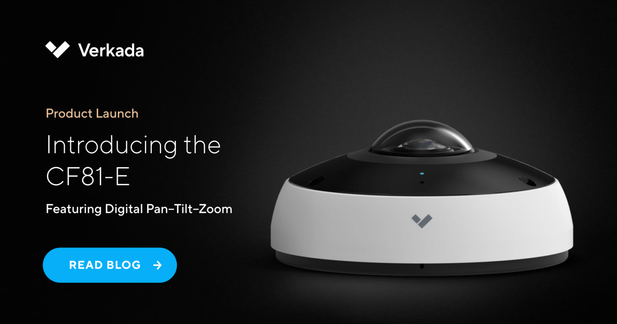 Meet the Improved Fisheye Series with Digital Pan-Tilt-Zoom