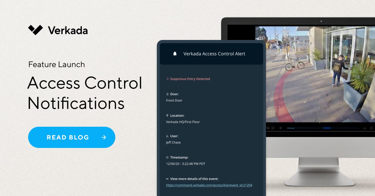 Stay Ahead of Critical Access Control Events With New Notifications