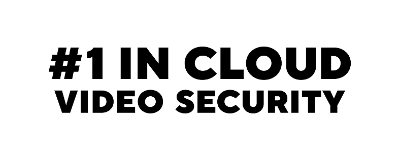 #1 IN CLOUD VIDEO SECURITY