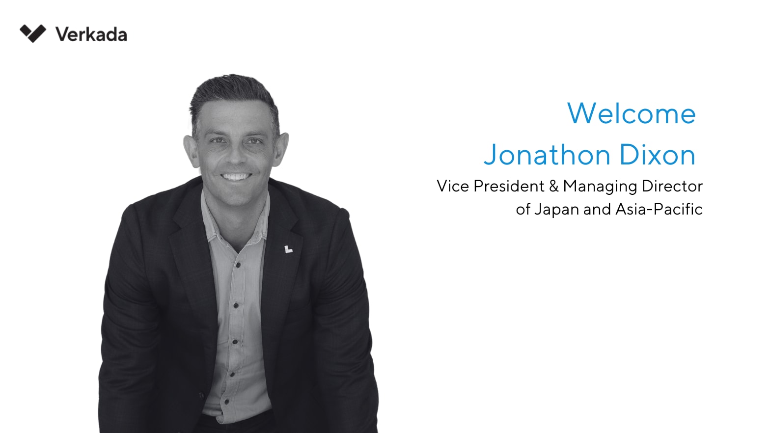 Link to Introducing Jonathon Dixon, Verkada's New Vice President and Managing Director of Japan and Asia-Pacific