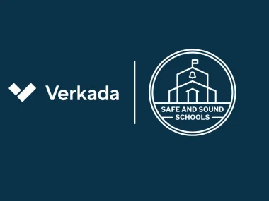 Verkada Partners with Safe and Sound Schools to Enhance Comprehensive School Safety